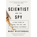 The Scientist and the Spy: A True Story of China, the Fbi, and Industrial Espionage