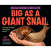 Big as a Giant Snail