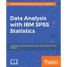 Data Analysis with IBM SPSS Statistics