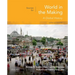 Sources for World in the Making: Volume 2: Since 1300