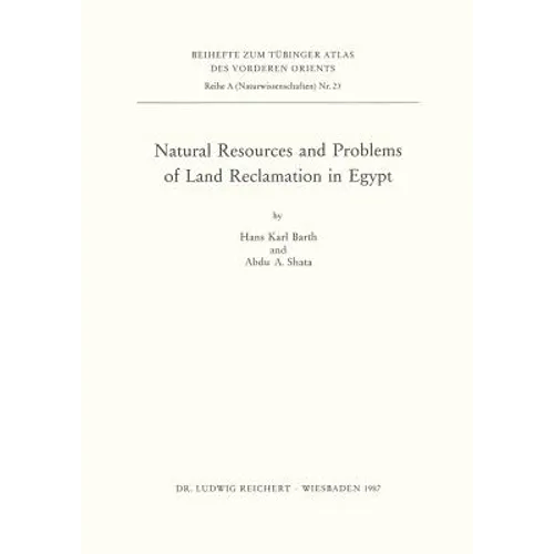 Natural Resources and Problems of the Land Reclamation in Egypt - Paperback