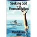 Seeking God for Your Financial Bailout