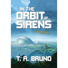 In the Orbit of Sirens
