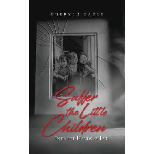 Suffer the Little Children: Into the Hands of Evil