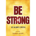 Be Strong