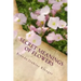 Secret Meanings of Flowers: Including Trees, Shrubs, Vines and Herbs