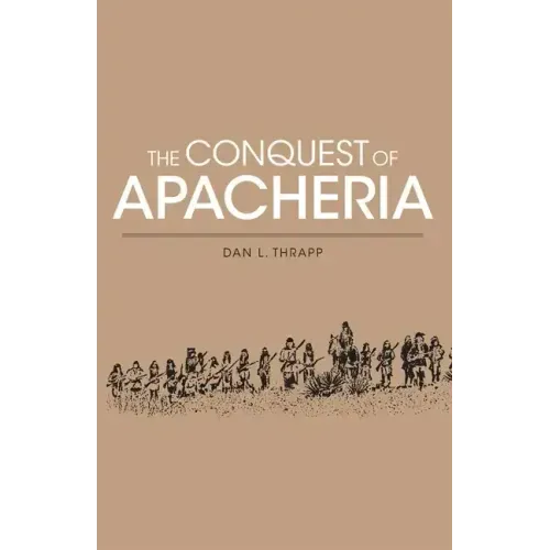 Conquest of Apacheria