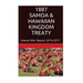 1887 SAMOA & The HAWAIIAN KINGDOM TREATY: Hawaii War Report 2016-2017