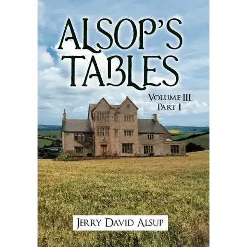 Alsop's Tables: Volume III Part I