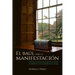 El baul para la manifestacion: Un relato para revelar en la crisis el proposito escondido en el alma