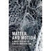 Matter and Motion: A Brief History of Kinetic Materialism
