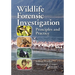 Wildlife Forensic Investigation: Principles and Practice