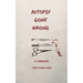 Autopsy Gone Wrong: A Thriller