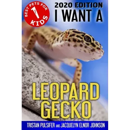 I Want A Leopard Gecko