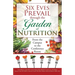Six Eves Prevail through the Garden of Nutrition: From the Campus to the Conference Room