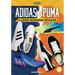 Adidas vs. Puma: A Long-Running Rivalry: A Long-Running Rivalry