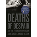 Deaths of Despair and the Future of Capitalism