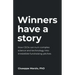 Winners Have a Story: How CEOs can turn complex science and technology into irresistible fundraising pitches