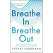 Breathe In, Breathe Out: Restore Your Health, Reset Your Mind and Find Happiness Through Breathwork