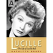 Lucille: The Life of Lucille Ball