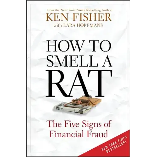 How to Smell a Rat: The Five Signs of Financial Fraud