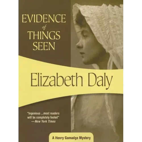Evidence of Things Seen