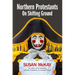 Northern Protestants: On Shifting Ground
