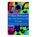William Shakespeare - As You Like It: "All the world's a stage."