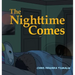 The Nighttime Comes
