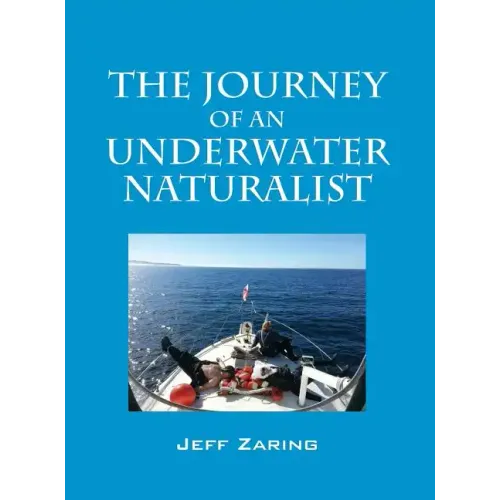 The Journey of an Underwater Naturalist