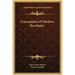 Conceptions of Modern Psychiatry