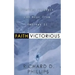 Faith Victorious: Finding Strength and Hope from Hebrews 11