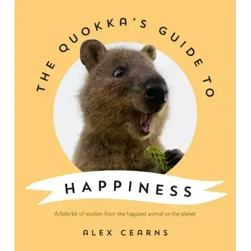 The Quokka's Guide to Happiness