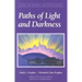 Paths of Light and Darkness: The Everlasting Gospel
