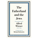 The Fatherland and the Jews: Two Pamphlets by Alfred Wiener, 1919 and 1924