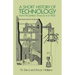 A Short History of Technology: From the Earliest Times to A.D. 1900