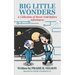 Big Little Wonders: A Collection of Never-Told-Before Adventures Fun Books for 6 - 8 Year Old Girls or Boys Cute Cat Bedtime Stories Devot