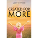 Created For More