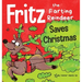 Fritz the Farting Reindeer Saves Christmas: A Story About a Reindeer's Superpower