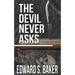 The Devil Never Asks