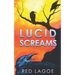 Lucid Screams