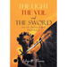 THE LIGHT THE VEIL and THE SWORD: Sea of Dreams the Prophecy