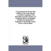 A Voyage Round the World: With A History of the oregon Mission ... to Which is Appended A Full Description of oregon Territory, Its Geography, H
