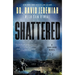 Shattered