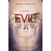 The Anatomy of Evil