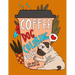 Coffee Dog Coloring Book: A Fun Coloring Gift Book for Coffee Lovers & Adults Relaxation with Stress Relieving Dog Designs, Funny Coffee Quotes