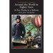 Around the World in 80 Days / Five Weeks in a Balloon