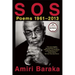 S O S: Poems 1961-2013