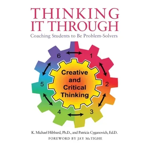 Thinking It Through: Coaching Students to Be Problem-Solvers