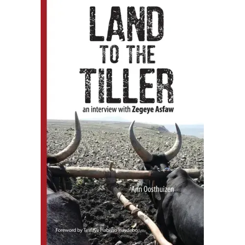 Land to the Tiller: an interview with Zegeye Asfaw